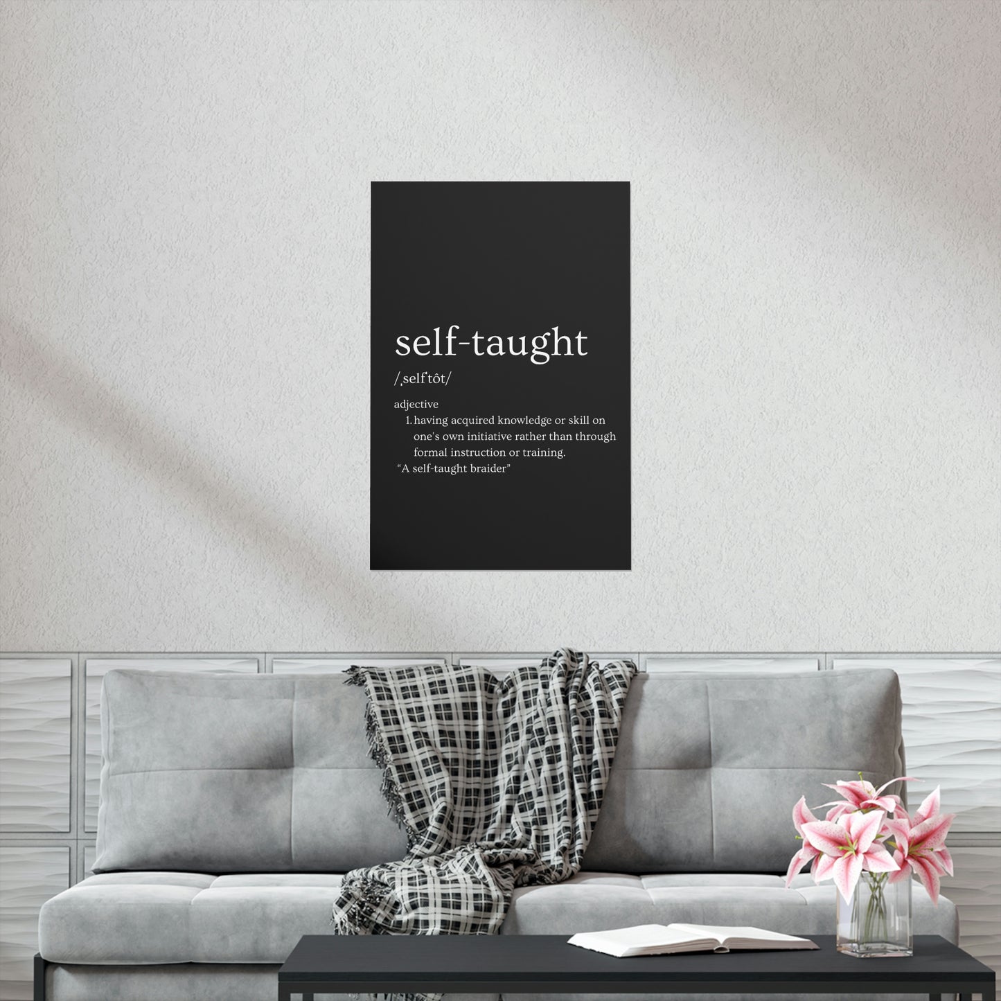 “Self taught” Premium Matte Vertical Poster